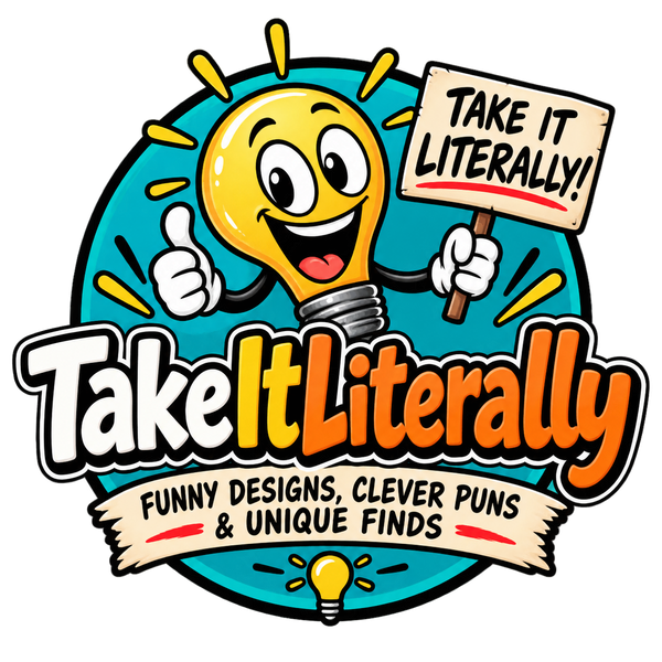 Take It Literally